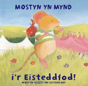 Anturiaethau Mostyn: Mostyn yn Mynd i'r Eisteddfod!/Mostyn Visits - Siop Y Pentan