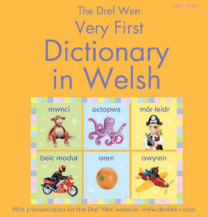 Dref Wen Very First Dictionary in Welsh, The - Siop Y Pentan