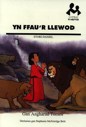 Llyfrau Fi Hefyd: yn Ffau'r Llewod - Stori Daniel - Siop Y Pentan