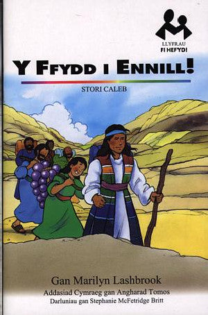 Llyfrau Fi Hefyd: Ffydd i Ennill!, Y - Stori Caleb - Siop Y Pentan