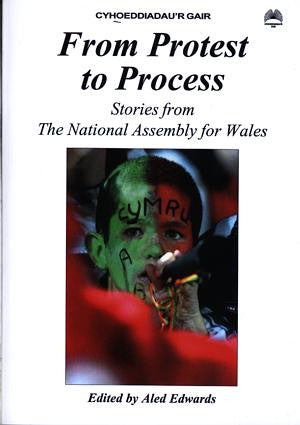 From Protest to Process - Stories from the National Assembly For - Siop Y Pentan