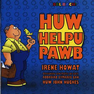 Cyfres Bobl Bach!: Huw Helpu Pawb - Siop Y Pentan