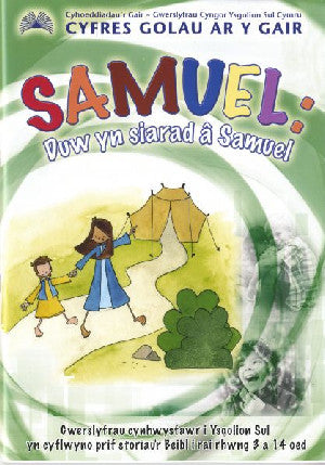 Cyfres Golau ar y Gair: Samuel - Duw yn Siarad â Samuel - Siop Y Pentan