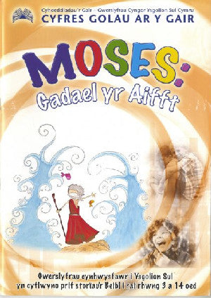 Cyfres Golau ar y Gair: Moses - Gadael yr Aifft - Siop Y Pentan