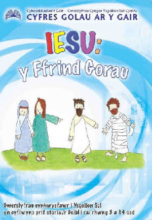 Cyfres Golau ar y Gair: Iesu - Y Ffrind Gorau - Siop Y Pentan