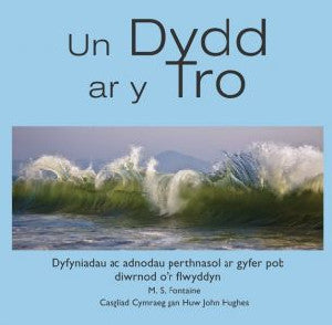 Un Dydd ar y Tro - Dyfyniadau ac Adnodau Perthnasol ar Gyfer Pob - Siop Y Pentan