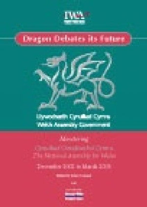 Dragon Debates Its Future - Monitoring Cynulliad Cenedlaethol Cym - Siop Y Pentan