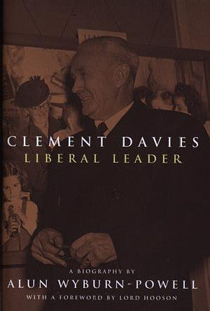 Clement Davies - Liberal Leader - Siop Y Pentan