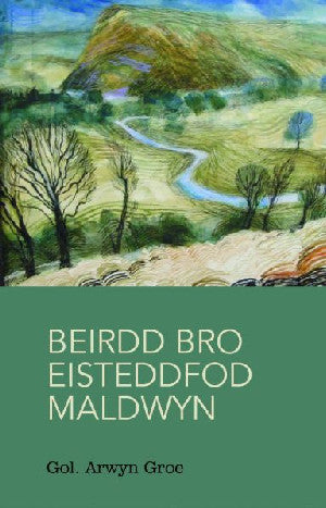 Beirdd Bro'r Eisteddfod: 3. Beirdd Bro Eisteddfod Maldwyn - Siop Y Pentan