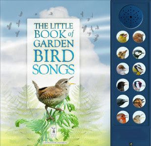 Little Book of Garden Bird Songs, The (Sound Book) - Siop Y Pentan