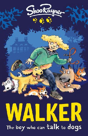 Walker - The Boy Who Can Talk to Dogs - Siop Y Pentan