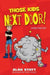 Those Kids Next Door: Over the Top - Siop Y Pentan