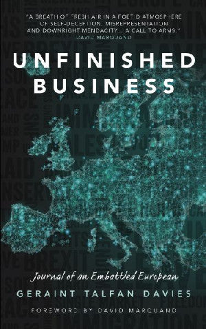 Unfinished Business - Journal of an Embattled European - Siop Y Pentan