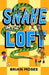 Snake in the Loft - Siop Y Pentan