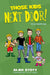 Those Kids Next Door: Vile Visitors - Siop Y Pentan